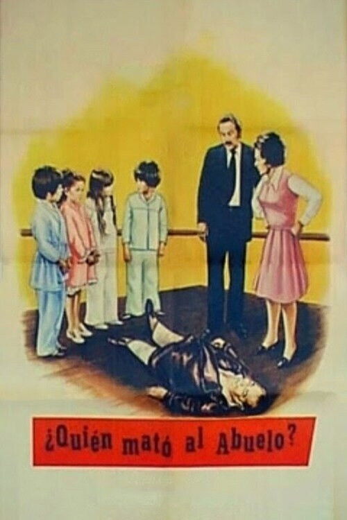 ¿Quién mató al abuelo? постер