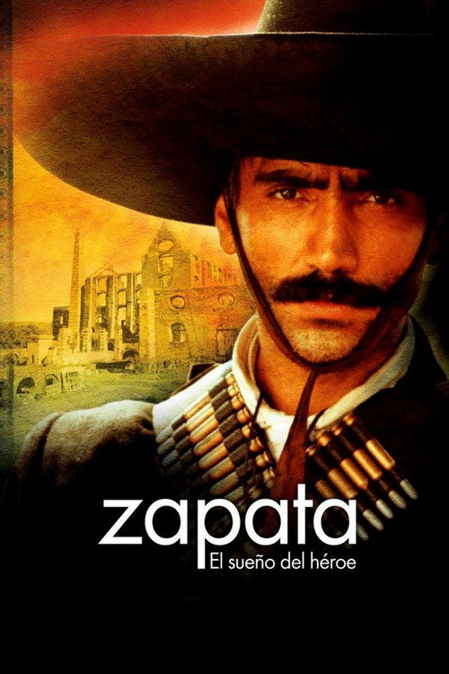 Zapata: El sueño de un héroe постер