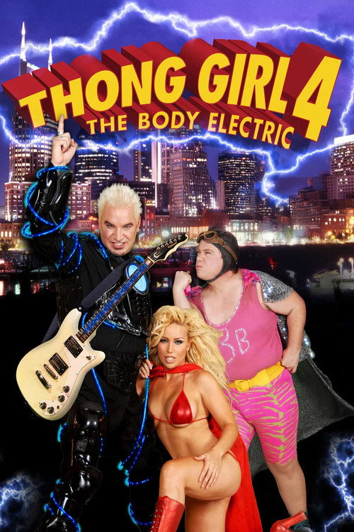 Thong Girl 4: The Body Electric постер
