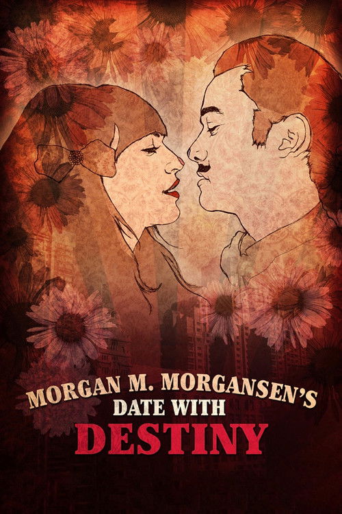 Morgan M. Morgansen's Date with Destiny постер