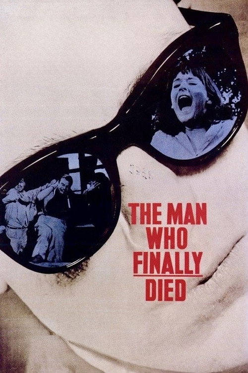 The Man Who Finally Died постер