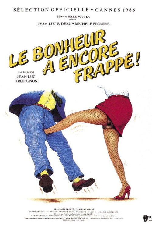 Le bonheur a encore frappé постер