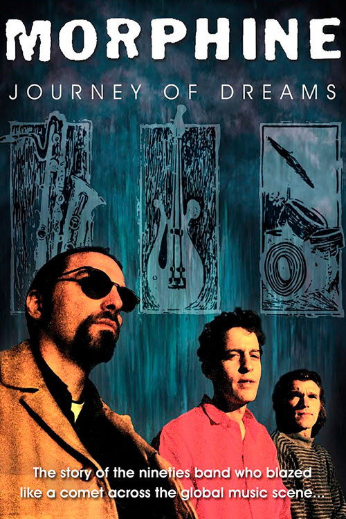 Morphine: Journey of Dreams постер