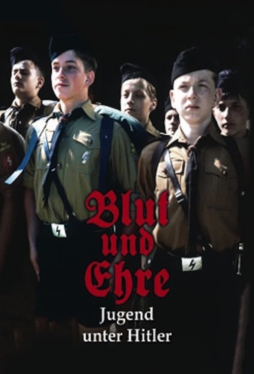 Blood and Honor: Youth Under Hitler постер