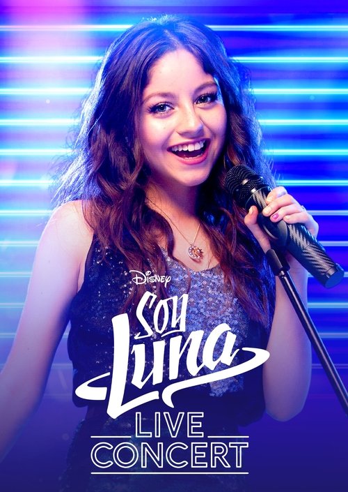 Soy Luna: En Concierto постер