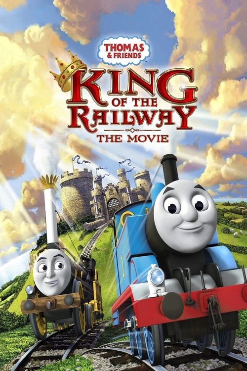 Thomas & Friends: King of the Railway постер