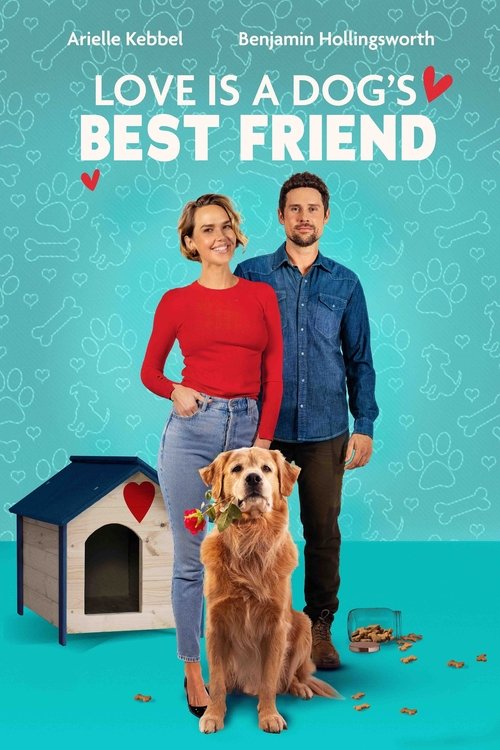 Love Is a Dog's Best Friend постер