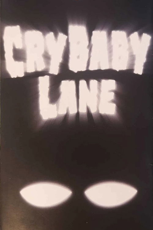 Cry Baby Lane постер