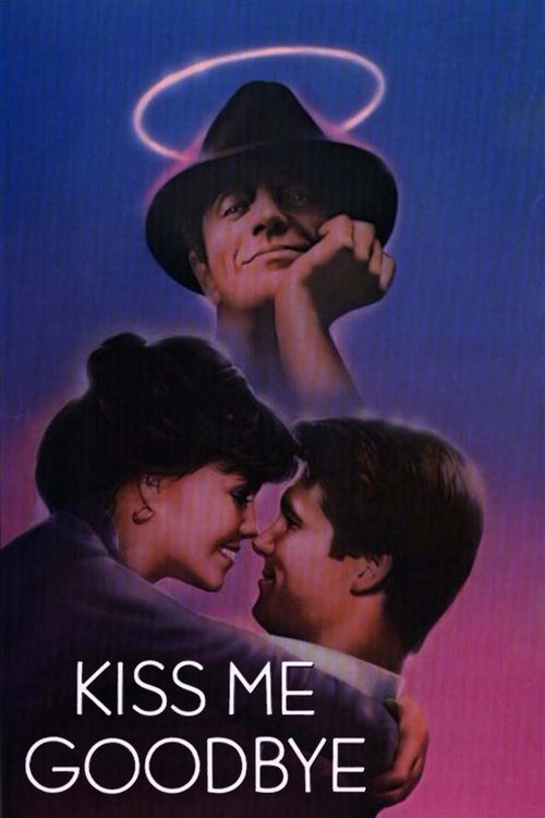 Kiss Me Goodbye постер