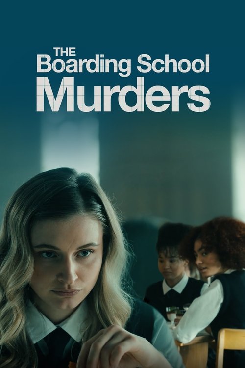 The Boarding School Murders постер