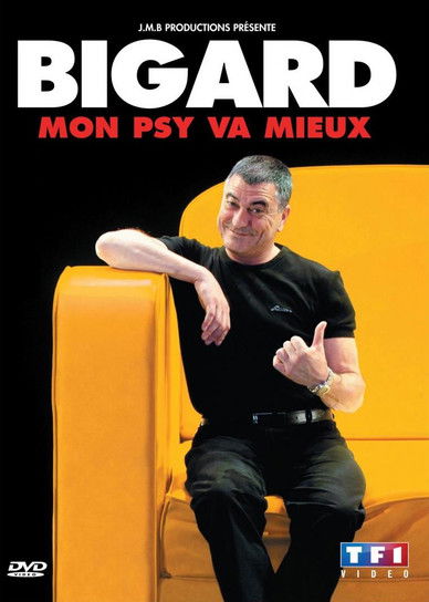 Bigard - Mon Psy Va Mieux постер