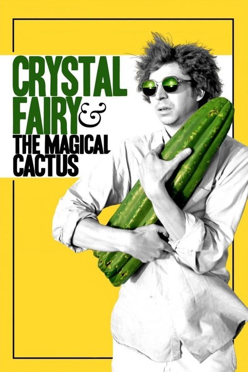 Crystal Fairy & the Magical Cactus постер