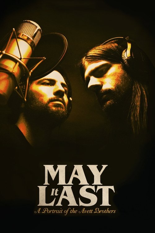 May It Last: A Portrait of the Avett Brothers постер
