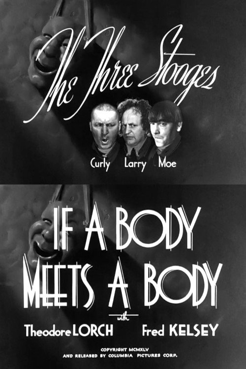 If a Body Meets a Body постер