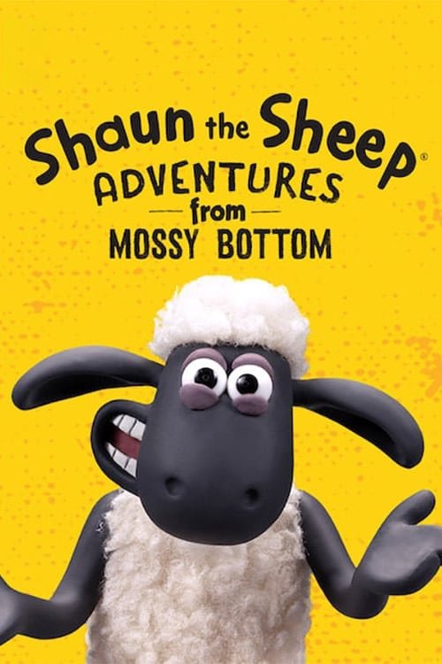 Shaun the Sheep: Adventures from Mossy Bottom постер