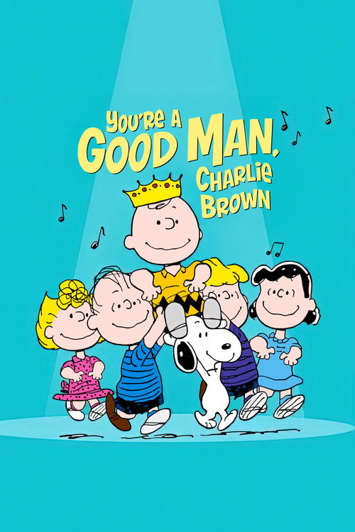 You're a Good Man, Charlie Brown постер