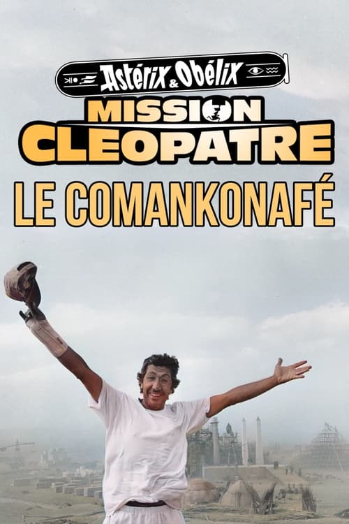 Astérix et Obélix : Mission Cléopâtre, le comankonafé постер