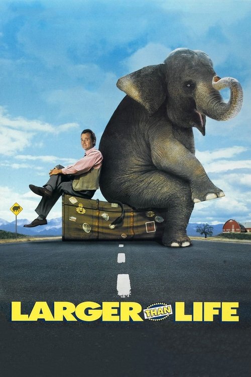 Larger Than Life постер