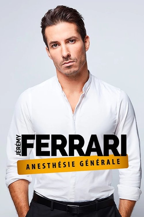 Jérémy Ferrari - Anesthésie Générale постер