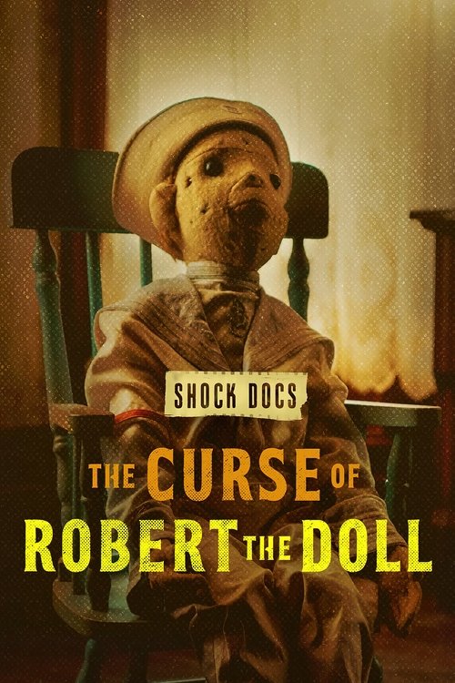 The Curse of Robert the Doll постер