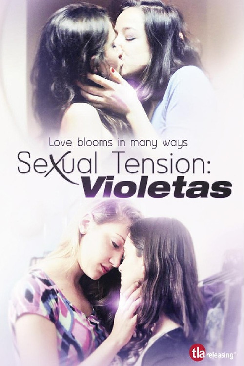 Sexual Tension: Violetas постер