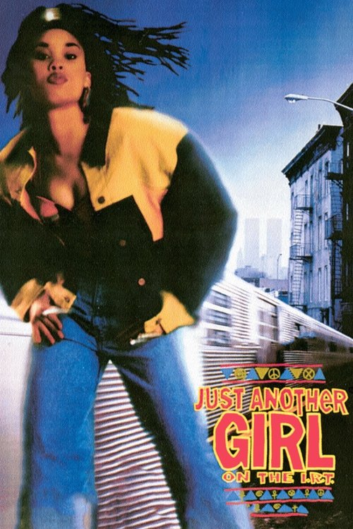 Just Another Girl on the I.R.T. постер