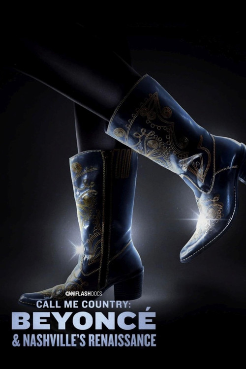 Call Me Country: Beyoncé & Nashville's Renaissance постер
