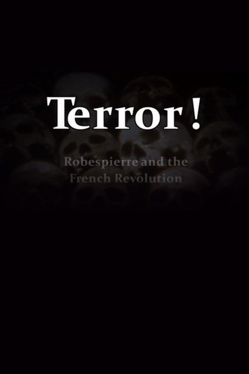 Terror! Robespierre and the French Revolution постер