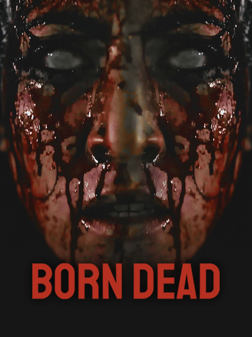 Born Dead постер