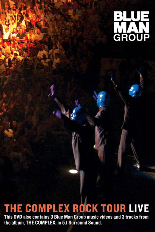 Blue Man Group: The Complex Rock Tour Live постер