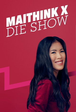 MaiThink X – Die Show постер