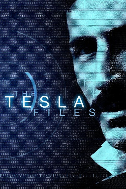 The Tesla Files постер