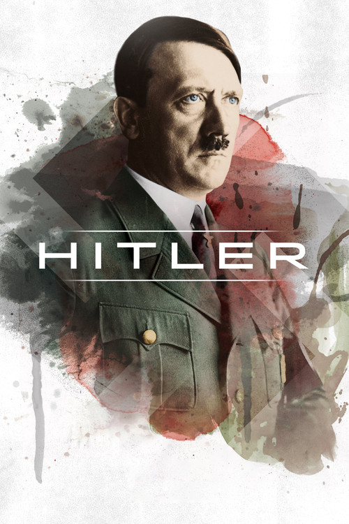 Hitler: The Rise and Fall постер