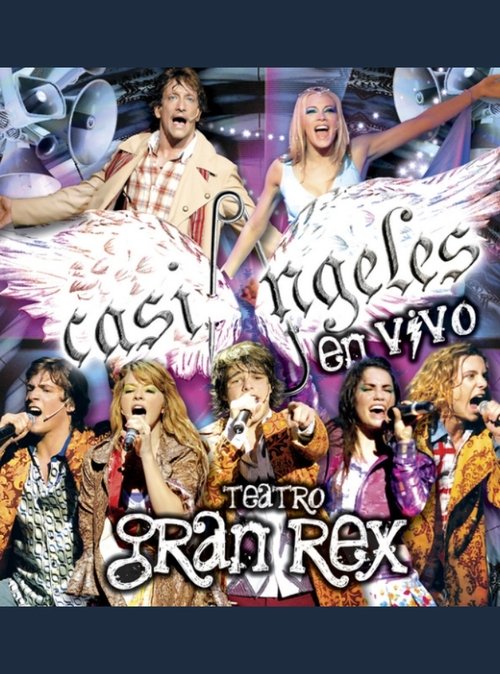 "Casi Ángeles" Live From the Gran Rex Theater постер