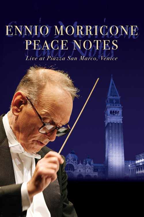 Ennio Morricone: Peace Notes - Live in Venice постер