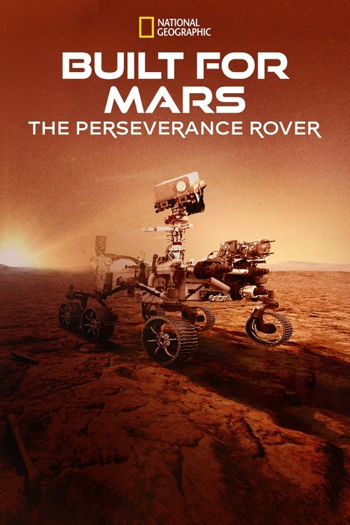 Built for Mars: The Perseverance Rover постер