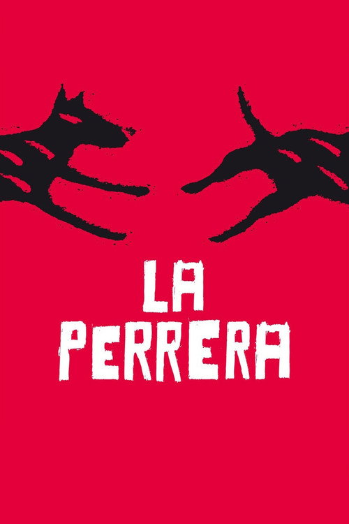 La Perrera постер