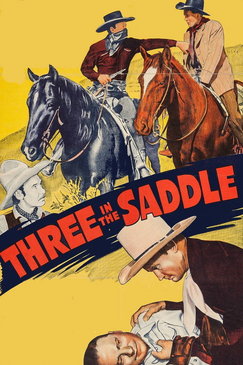 Three in the Saddle постер