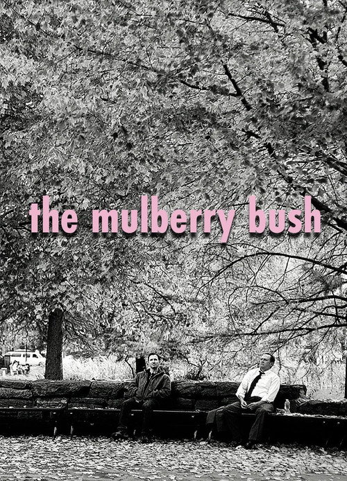 The Mulberry Bush постер