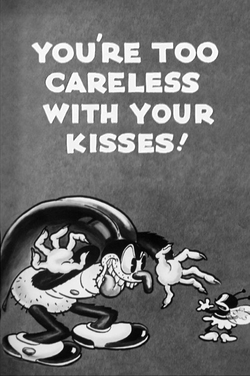 You're Too Careless with Your Kisses! постер