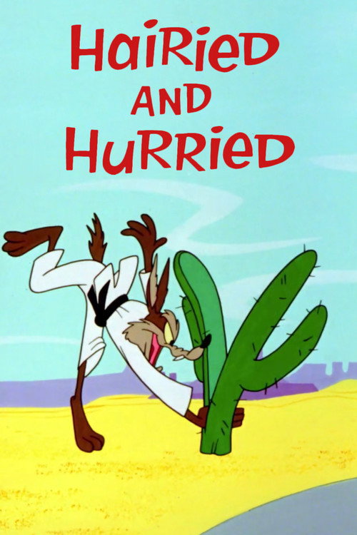 Hairied and Hurried постер