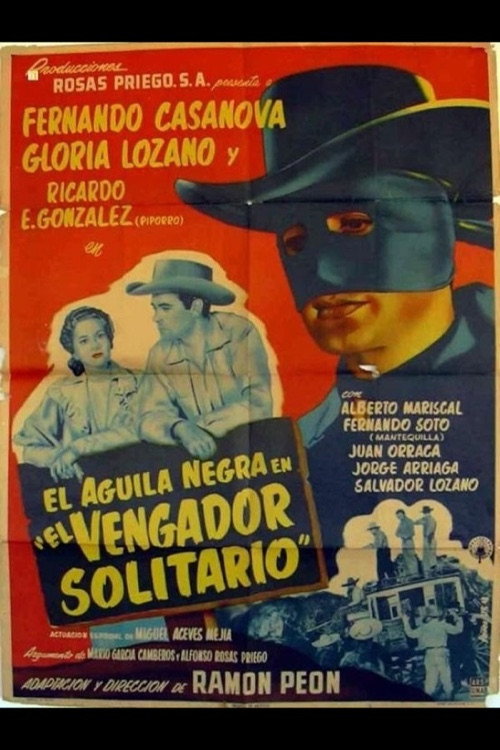 El aguila negra en 'El vengador solitario' постер