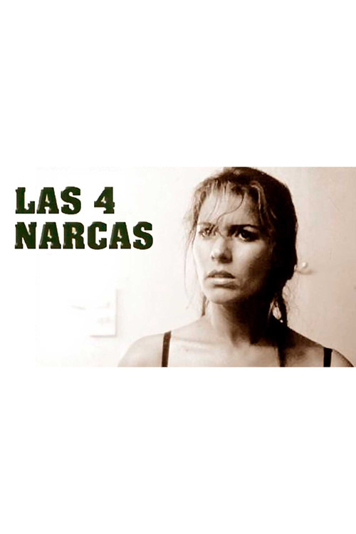 Las Cuatro Narcas постер