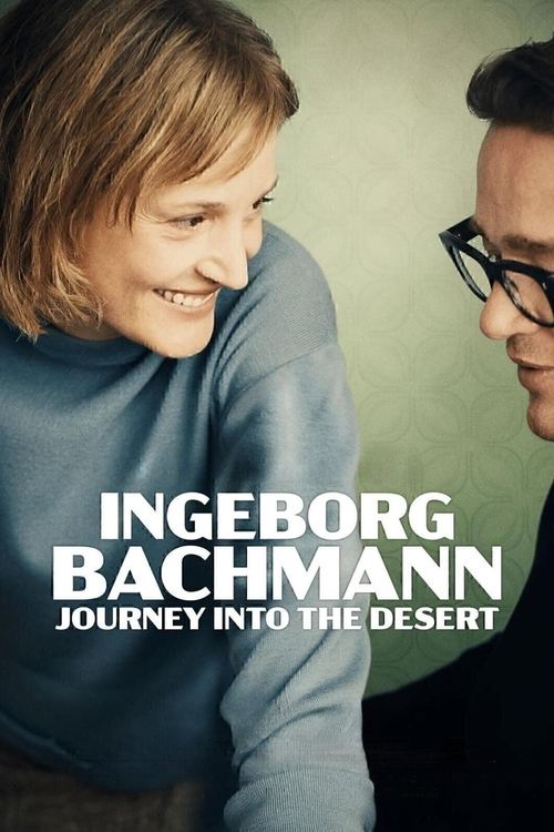 Ingeborg Bachmann – Journey into the Desert постер