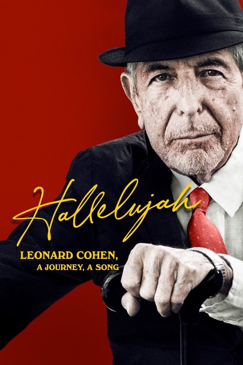 Hallelujah: Leonard Cohen, a Journey, a Song постер