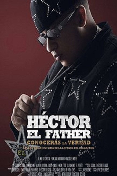 Héctor el Father: Conocerás la verdad постер