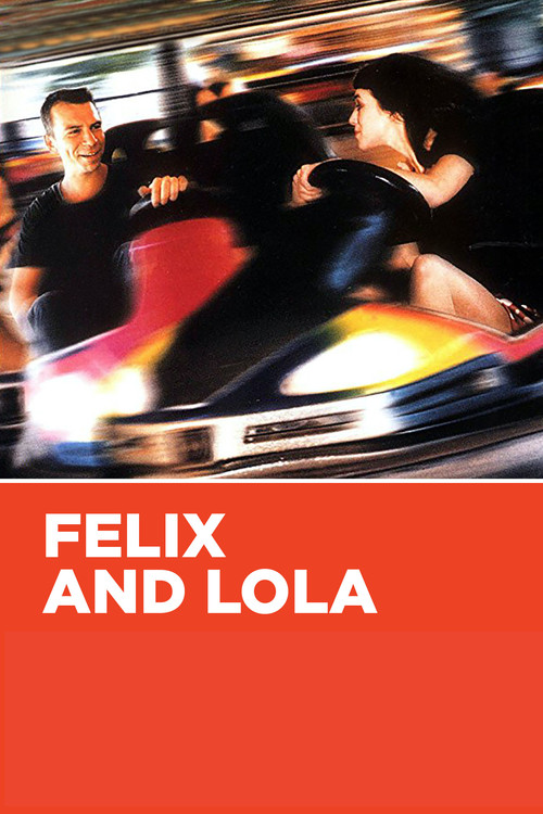 Félix et Lola постер