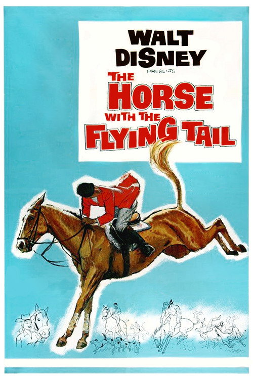 The Horse with the Flying Tail постер