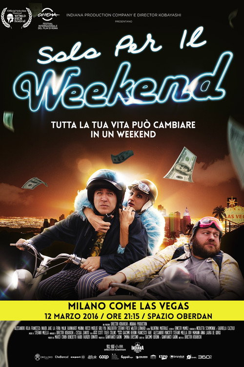 Solo Per il Weekend постер