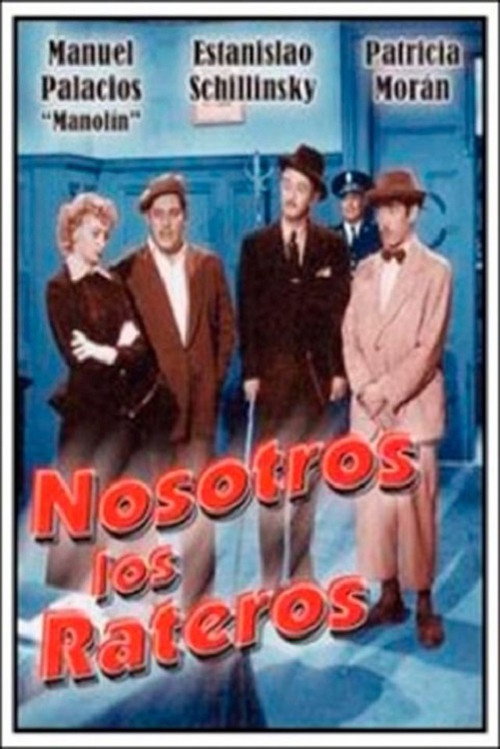 Nosotros los rateros постер